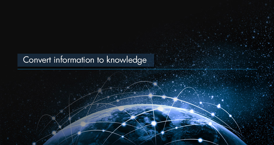 Convert information to knowledge